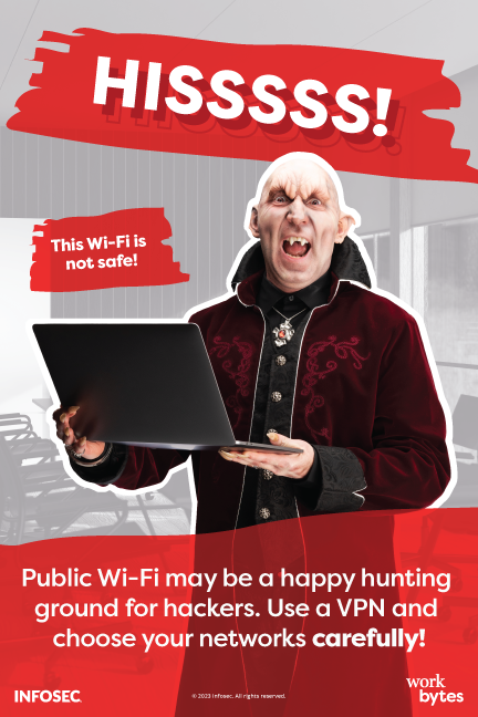 Work Bytes security awareness poster featuring Volkov the vampire character hissing while holding a laptop, with warning text 'This Wi-Fi is not safe!' and message that public Wi-Fi may be a happy hunting ground for hackers, advising use of VPN and careful network selection